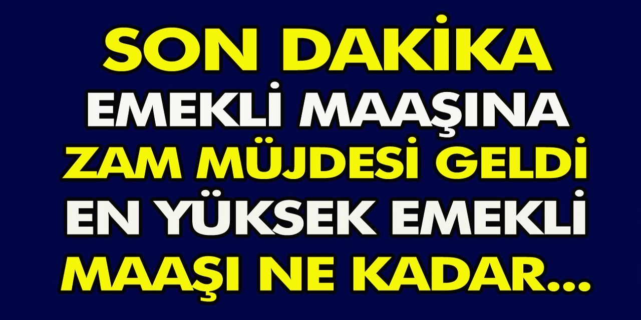Emekli ve memur maaşlarına yüzde 45 ZAM MÜJDESİ geldi! Refah payı ve seyyanen tek tek açıklandı...