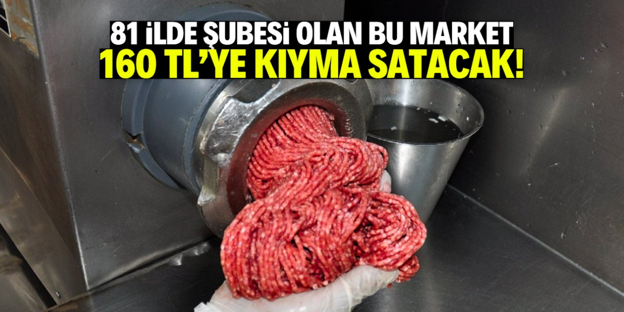 81 İlde Kıyma Fırsatı: Sadece 3 Gün Boyunca 160 TL!
