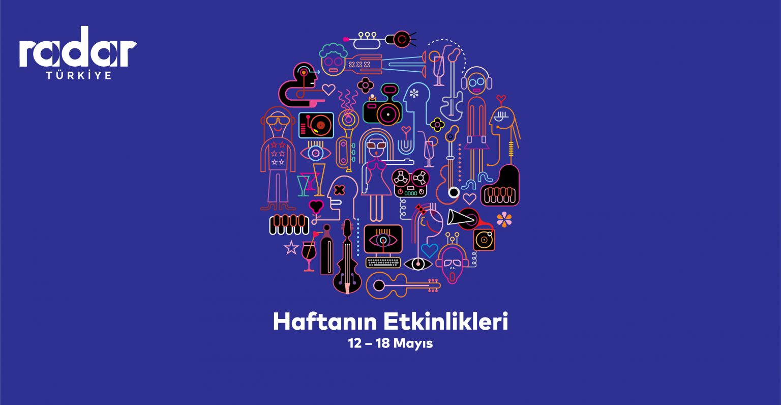 Bu hafta İstanbul’da Kültür ve Eğlence Fırsatı! Kaçırılmayacak Etkinlikler (13-19 Mayıs 2025)