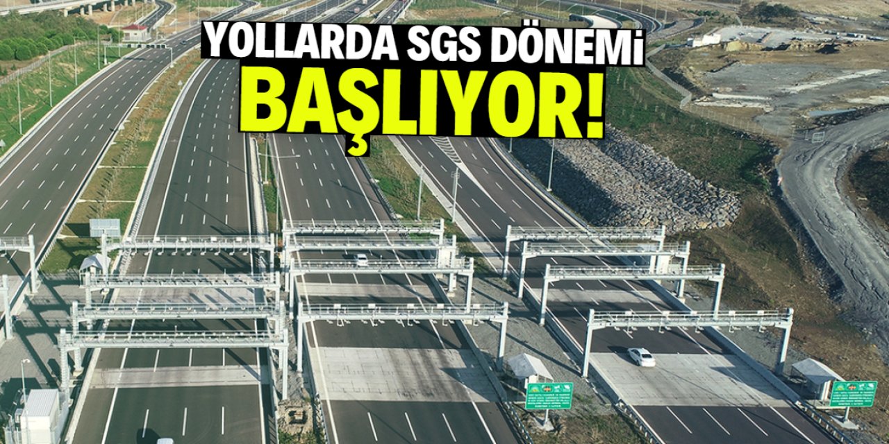 Yollarda Yeni Dönem: Serbest Geçiş Sistemi (SGS) Başlıyor, Gişeler Kalkıyor, Ücret Plakaya Yansıyacak trafik akışı hızlanacak