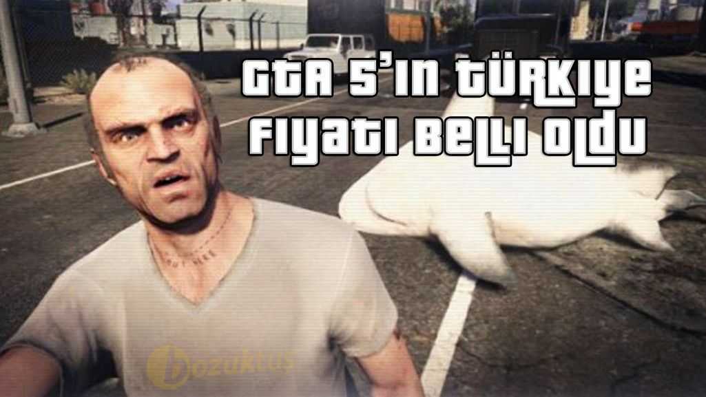 GTA 5’in Türkiye Fiyatı Belli Oldu