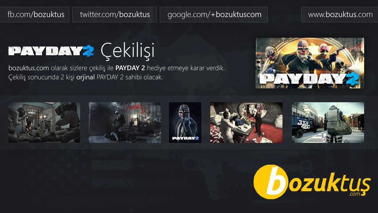Payday 2 Kazanan 2 Takipçimiz Belli Oldu!