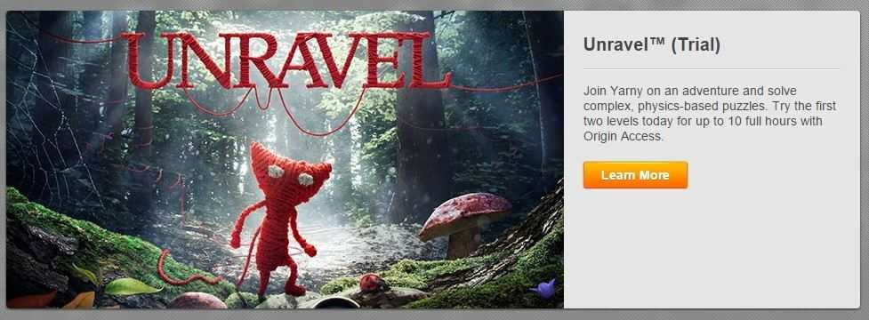 Unravel, Origin Acces