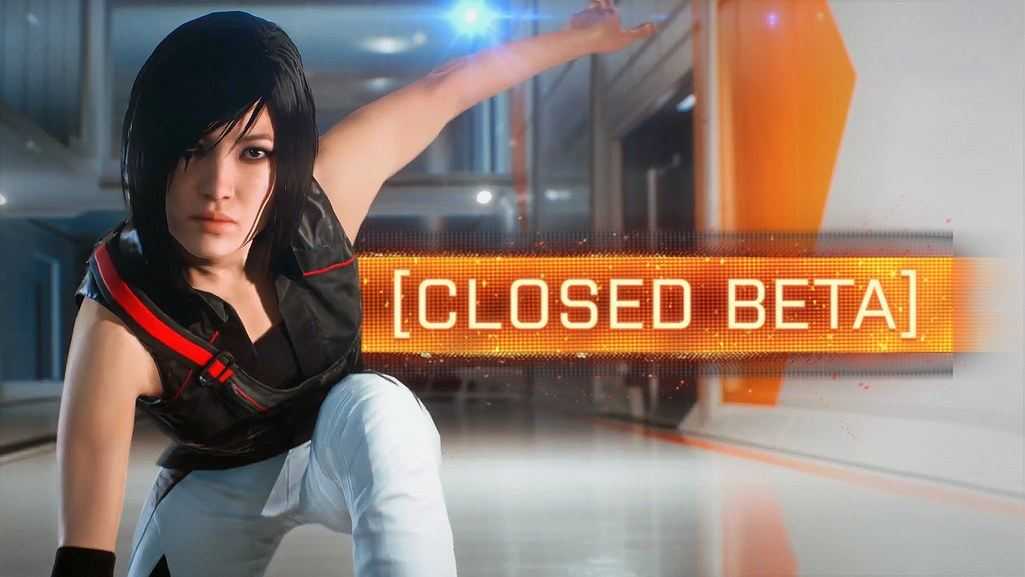 Mirror's Edge Catalyst kapalı Beta tarihi