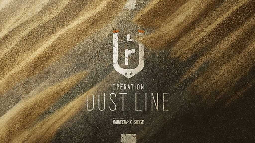 Rainbow Six: Siege Operation Dust Line çıkış tarihi duyuruldu