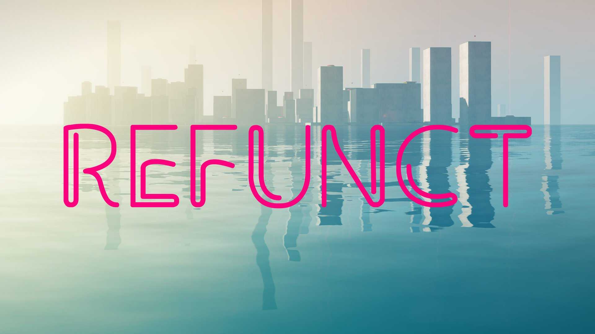 Refunct